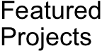 Featured
Projects